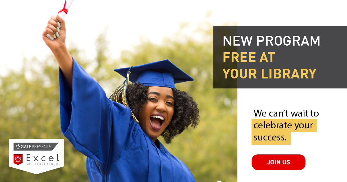 College graduate holding up diploma with text "New Program Free At Your Library. We can't wait to celebrate your success."